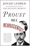 Proust Was a Neuroscientist cover