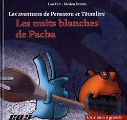 Les  nuits blanches de Pacha