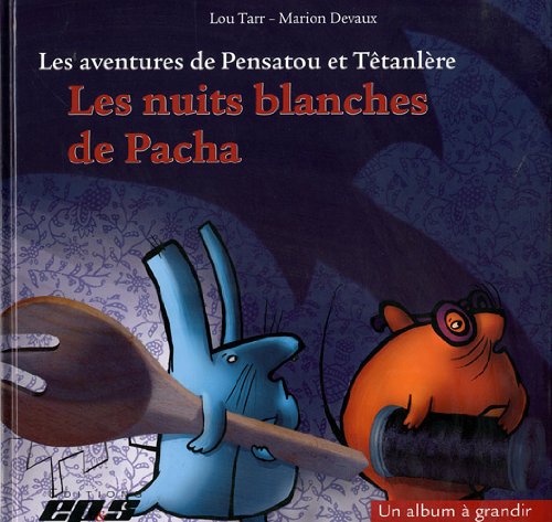 Les  nuits blanches de Pacha