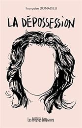 La  dépossession