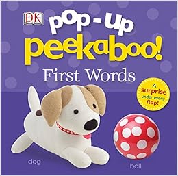 Pop-Up Peekaboo: First Words, by DK Pop-Up Peekaboo: First Words, by DK