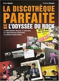 La  discothèque parfaite de "l'Odyssée du rock"