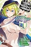 Is It Wrong to Try to Pick Up Girls in a Dungeon? Familia Chronicle Episode Lyu, Vol. 1 (manga) (Is It Wrong to Try to Pick Up Girls in a Dungeon? Familia Chronicle Episode Lyu, 1)