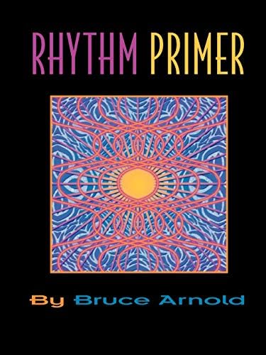Rhythm Primer Music Sight Reading Exercises Bruce Arnold 9781890944032 Amazon Com Books