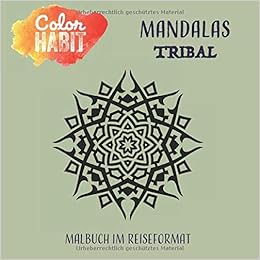 Amazoncom Color Habit Malbuch Mandalas Tribal German - 