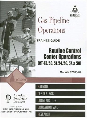 Gas Pipeline Operations Trainee Guide: Routine Control Center Operations (CT 43, 50, 51, 54, 56, 57, & 58) (Contren Learning)