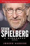 Steven Spielberg: A Biography, Second Edition by 