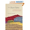 The Heart Sutra: A Comprehensive Guide to the Classic of Mahayana Buddhism