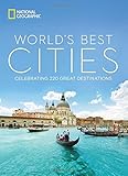 World's Best Cities: Celebrating 220 Great Destinations