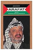 Arafat and the Palestine Liberation Organization by