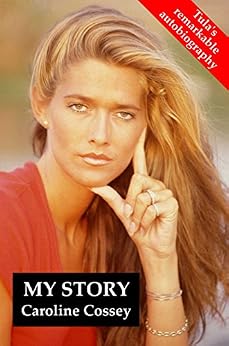 Amazon.com: My Story eBook: Caroline Cossey: Kindle Store