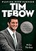 Playing With Purpose: Tim Tebow