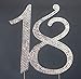 18 Cake Topper - Premium Silver Metal - 18th Birthday Party Sparkly Rhinestone Decoration Makes a Great Centerpiece - Now Protected in a Box