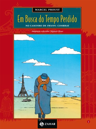 Livro Em Busca Do Tempo Perdido Volume 1. No Caminho De Swann Combray