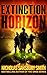 Extinction Horizon (The Extinction Cycle Book 1)
