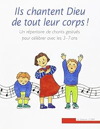Ils chantent Dieu de tout leur corps