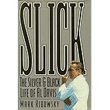 Slick: The Silver-And-Black Life of Al Davis