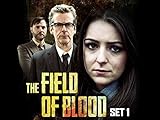 The Field of Blood, Series 1