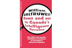 Down and Out In Canada's Intelligence Service