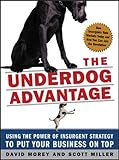 The Underdog Advantage: Using the Power of