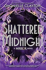The Mirror Shattered Midnight (Fiction - Young Adult)