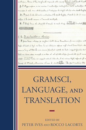 Download Gramsci, Language, and Translation (Cultural Studies/Pedagogy/Activism) (English Edition) PDF