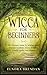 Wicca For Beginners: The Ultimate Guide To Wiccan Spell, Wiccans Symbols, Wicca Religion, Candle Spe by Elnora Brendan