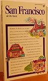 Front cover for the book San Francisco at Its Best by Robert S. Kane