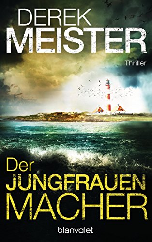 Der Jungfrauenmacher: Thriller (Henning & Jansen 1) (German Edition)