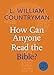 How Can Anyone Read the Bible? (Little Books of Guidance)