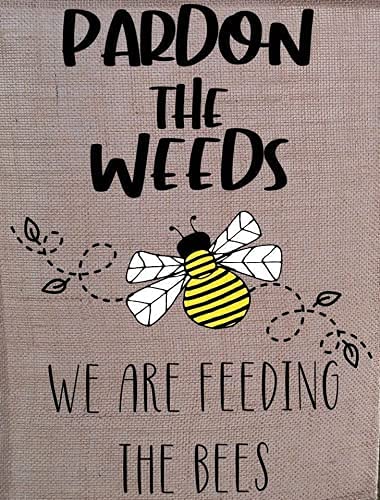 Aperiy Vintage Metal Tin Sign Forgive The Weeds to Feed The Bees 8x12inch 20.32 cm x 30.48 cm