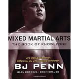 Mixed Martial Arts: The Book of Knowledge