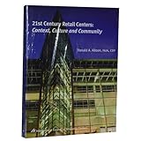 Image de 21st Century Retail Centers: Context, Culture and Community
