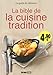 La bible de la cuisine tradition by 