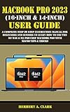 MACBOOK PRO 2023 (16-INCH & 14-INCH) USER GUIDE: A