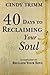 40 Days to Reclaiming Your Soul: A Companion to Reclaim Your Soul