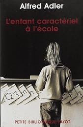 L' enfant caractériel à l'école