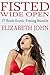 F*sted Wide Open