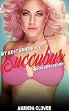 My Best Friend is a Succubus 2: Book Two: Coven