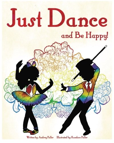 Just Dance: and Be Happy!