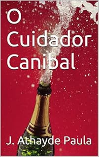 Livro O Cuidador Canibal