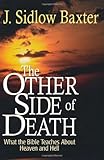 The Other Side of Death: What the Bible Teaches About Heaven and Hell