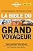 La bible du grand voyageur 4ed (French Edition) by 