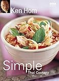 Ken Hom's Simple Thai Cookery by Ken Hom