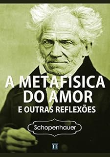 Livro A Metafísica do Amor e outras reflexões