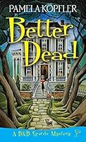 Better Dead