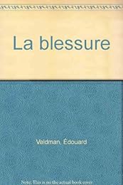 La  blessure