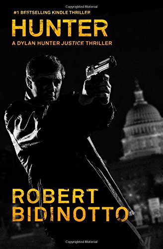 Hunter (Dylan Hunter #1) - Robert Bidinotto