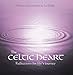 The Celtic Heart: Reflections for Life's Journey by 