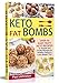 Keto (Ketogenic) Fat Bombs: Over 50 Easy Tasty Keto Recipes of Snacks and Treats Recipes for Healthy Eating to Lose Weight Fast by Paul Johnston